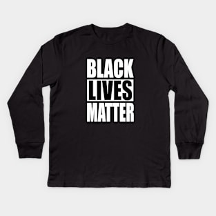 Black lives matter Kids Long Sleeve T-Shirt